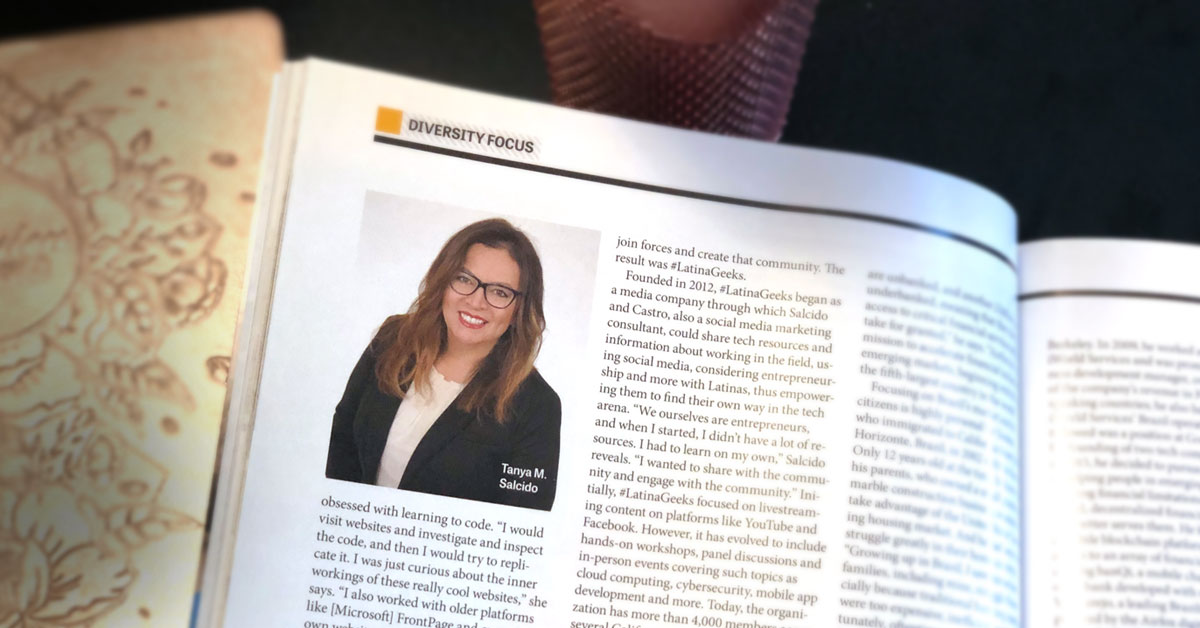 #LatinaGeeks, Tanya Salcido - Diversity in Action Magazine