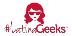 #LatinaGeeks™
